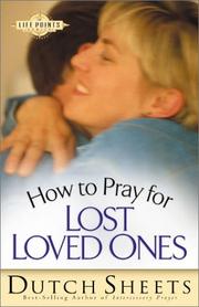 Cover of: How to Pray for Lost Loved Ones