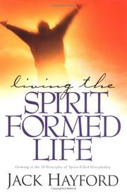 Cover of: Living the Spirit Formed Life