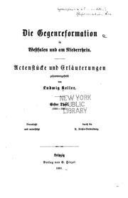 Cover of: Die Gegenreformation in Westfalen und am Niederrhein: Actenstücke und Erläuterungen, Erster Theil (1555-1585)