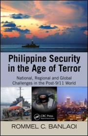 Cover of: Philippine security in the age of terror: national, regional, and global challenges in the post-9/11 world