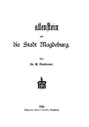 Cover of: Wallenstein und die Stadt Magdeburg by E. Neubauer