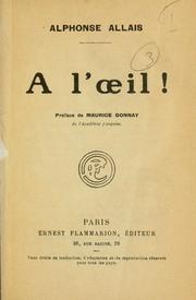 Cover of: A l'oeil!  Préf. de Maurice Donnay.