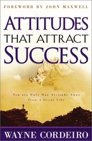 Cover of: Attitudes That Attract Success by Wayne Cordeiro