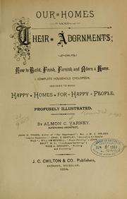 Cover of: Our homes and their adornments | Almon Clother Varney