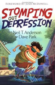 Cover of: Stomping Out Depression by Neil T. Anderson, David Park