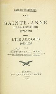 Cover of: Sainte-Anne de la Pocatière, 1672-1910: l'Ile-aux-Oies, 1646-1910.