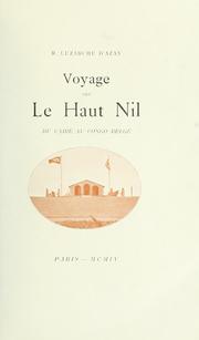 Cover of: Voyage sur le Haut Nil du Caire au Congo Belge