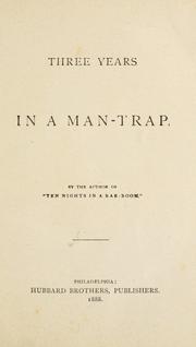 Cover of: Three years in a man-trap.