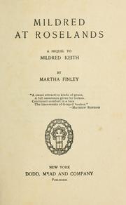 Cover of: Mildred at Roselands: a sequel to Mildred Keith