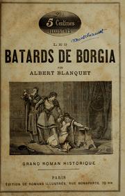 Cover of: Les bâtards de Borgia: grand roman historique
