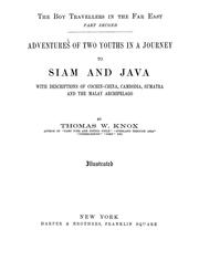Cover of: The boy travellers in the Far East: part second, adventures of two youths in a journey to Siam and Java, with descriptions of Cochin-China, Cambodia, Sumatra and the Malay Archipelago