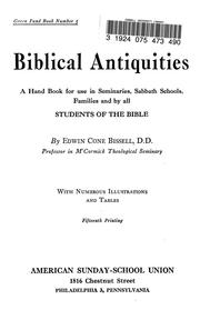 Cover of: Biblical antiquities: a hand book for use in seminaries, Sabbath schools, families and by all students of the Bible