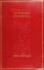 Cover of: The investment of influence by Newell Dwight Hillis