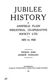 Cover of: Jubilee history of Annfield Plain Industrial Co-operative Society ltd. 1870 to 1920