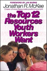 Cover of: The Top 12 Resources Youth Workers Want