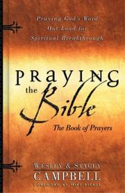 Cover of: Praying the Bible: The Book of Prayers