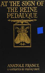 Cover of: At the sign of the Reine Pʹedauque by Anatole France