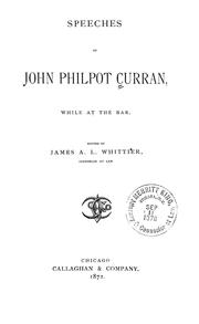 Cover of: Speeches of John Philpot Curran: while at the bar