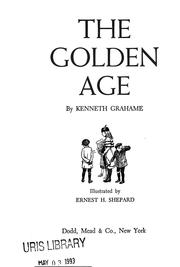 Cover of: The Golden age by Kenneth Grahame
