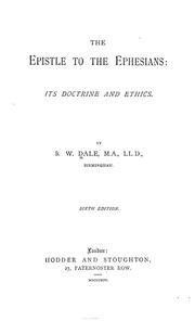 Cover of: The Epistle to the Ephesians by Robert William Dale