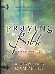 Cover of: Praying the Bible: The Pathway to Spirituality