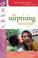 Cover of: The Surprising Marriage (Focus on the Family Marriage Series)