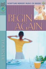 Cover of: Begin Again (First Place Bible Study) by 