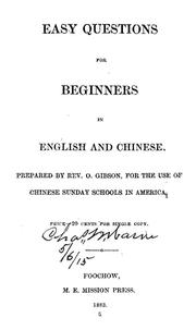 Cover of: Easy questions for beginners in English and Chinese