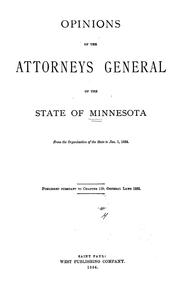 Cover of: Opinions of the Attorneys general of the state of Minnesota from the organization of the state of Jan. 1, 1884