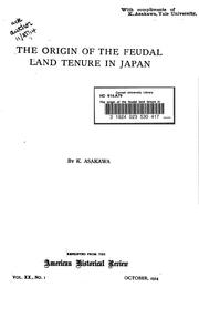 Cover of: The origin of the feudal land tenure in Japan