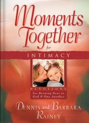 Cover of: Moments Together for Intimacy: Devotions for Drawing Near to God and One Another