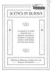 Cover of: Scenes in Burma