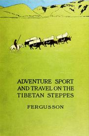 Cover of: Adventure, sport and travel on the Tibetan steppes