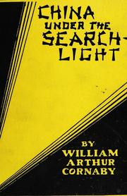 Cover of: China under the search-light by W. Arthur Cornaby