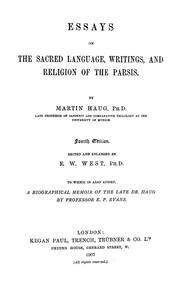 Cover of: Essays on the sacred language, writings, and religion of the Parsis by Haug, Martin