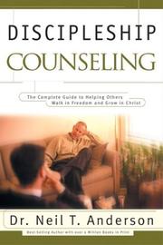 Cover of: Discipleship Counseling by Neil T. Anderson