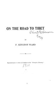Cover of: On the road to Tibet: Reprinted from a series of articles in the "Shanghai mercury.".