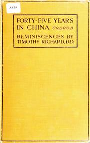 Cover of: Forty-five years in China, reminiscences by Richard, Timothy