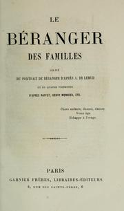 Cover of: Le Béranger des familles by Pierre Jean de Béranger
