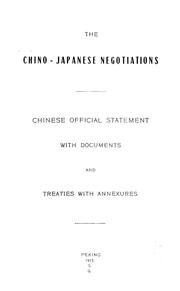 Cover of: The Chino-Japanese negotiations | China.