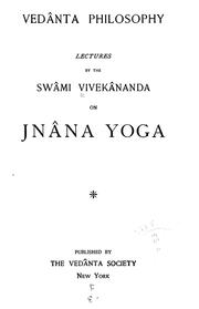 Cover of: Vedânta philosophy: lectures on jnâna yoga