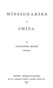 Cover of: Missionaries in China by Alexander Michie