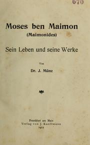 Cover of: Moses ben Maimon (Maimonides): sein Leben und seine Werke