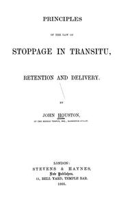 Principles of the law of stoppage in transitu by John Houston