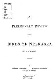 Cover of: A preliminary review of the birds of Nebraska, with synopses by Lawrence Bruner