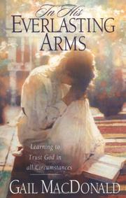 Cover of: In His Everlasting Arms by Gail MacDonald