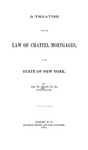 Cover of: A treatise upon the law of chattel mortgages, in the state of New York