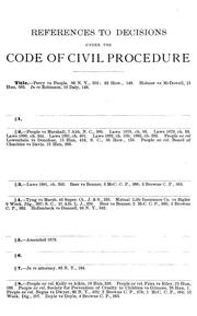 Cover of: Code annotations: being a memorandum of all cases referring to the Code of Civil Procedure since its adoption to the present time, contained in the reports of New York State