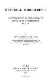 Cover of: Historical jurisprudence by Guy Carleton Lee