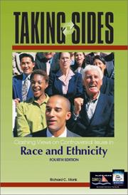 Cover of: Taking Sides: Clashing Views on Controversial Issues in Race and Ethnicity (Taking Sides : Clashing Views on Controversial Issues on Race and Ethnicity, 4th ed) by Richard C. Monk